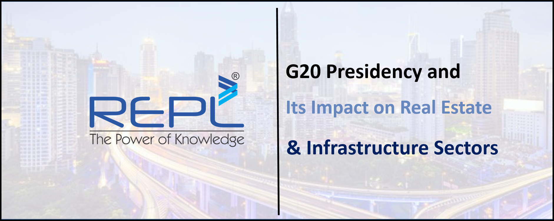 G20 Presidency and Its Impact on RE & Infra Sectors