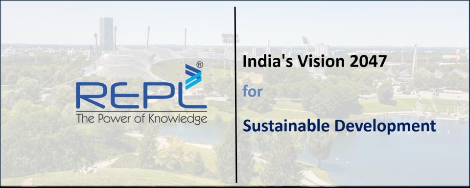 India’s Vision 2047 for Sustainable Development